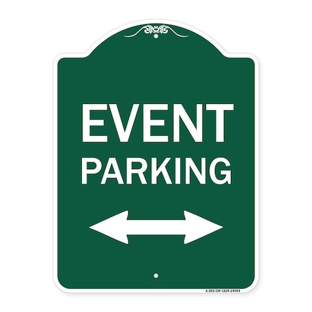 Event Parking Bidirectional Arrow, Green & White Aluminum Architectural Sign